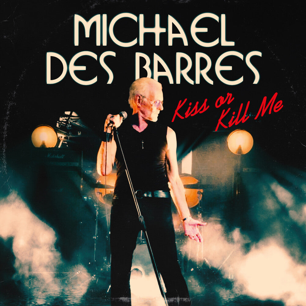 the album cover for Michael Barres Des - Kiss Or Kill Me