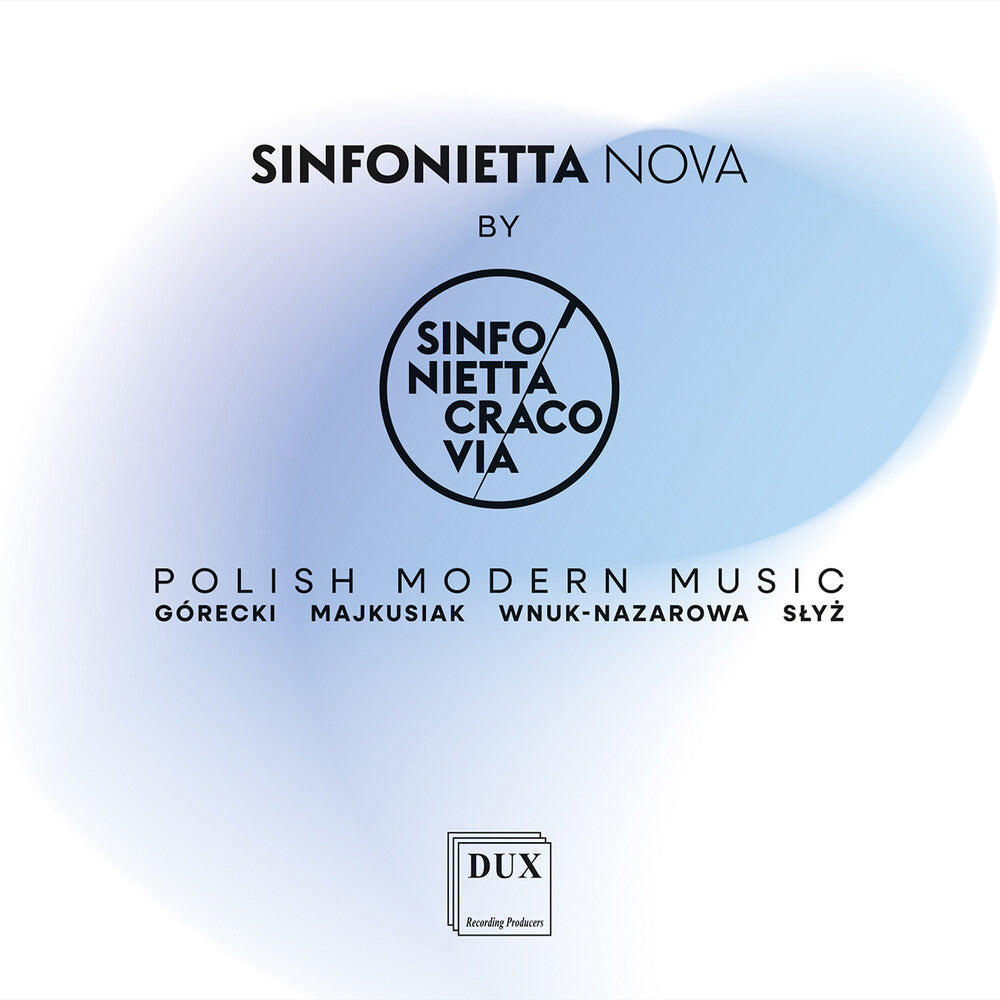 the album cover for Sinfonietta Cracovia - Polish Modern Music