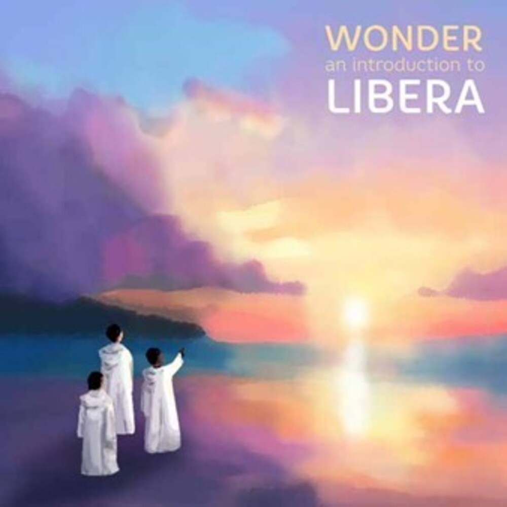 the album cover for Libera - Greatest Hits - Wonder (Uk)