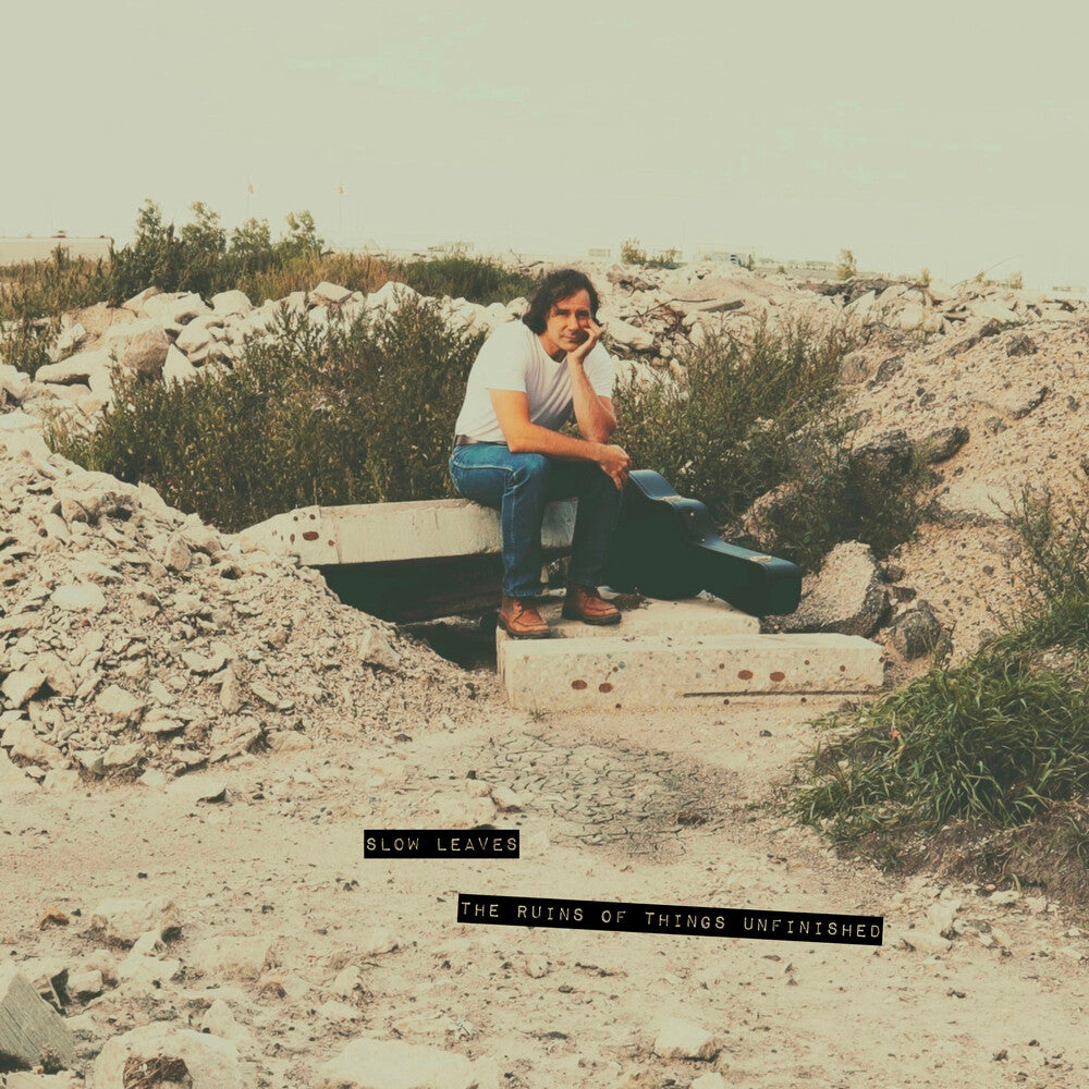 the album cover for Slow Leaves - Ruins Of Things Unfinished