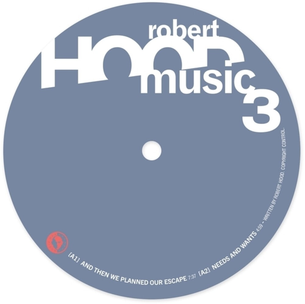 the album cover for Robert Hood - Hoodmusic 3 (Ep)