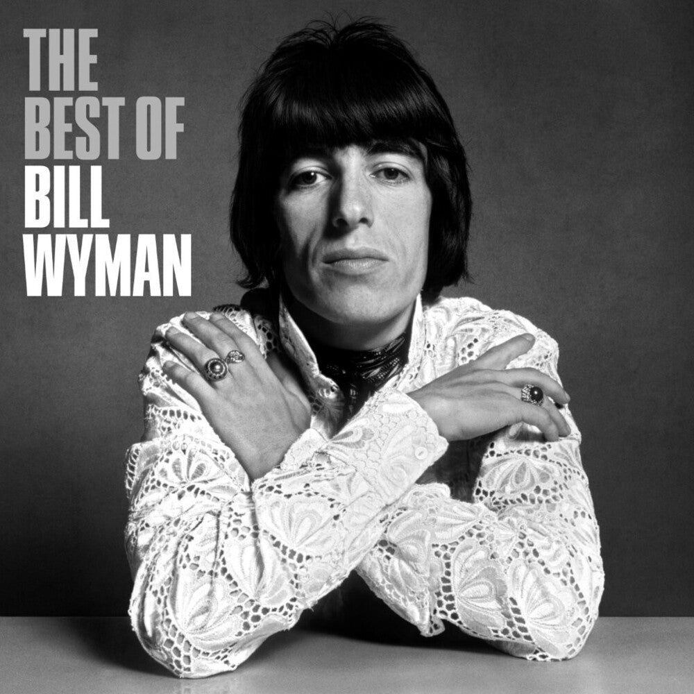 the album cover for Bill Wyman - Best Of (Blk) (Uk)