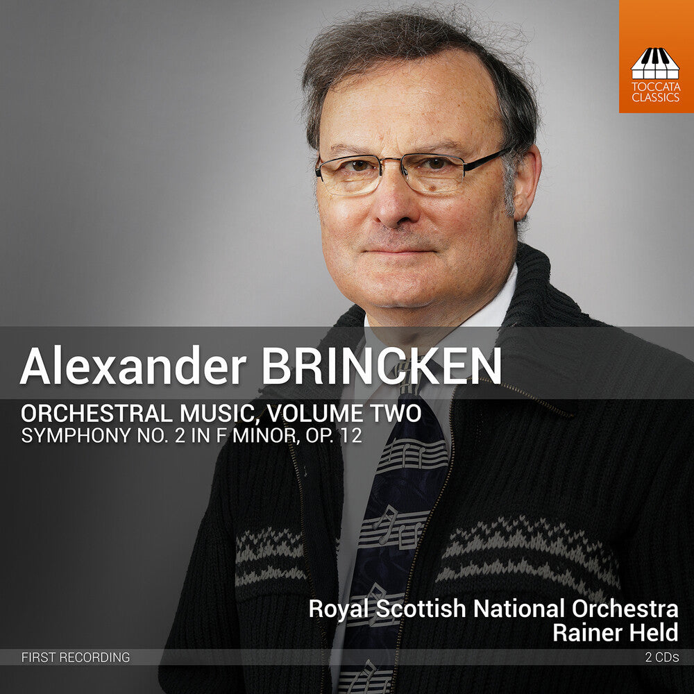 the album cover for Royal Scottish National Orchestra - Alexander Brincken: Orchestral Music Vol. 2