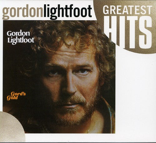 the album cover for Gordon Lightfoot - Gord's Gold: Greatest Hits