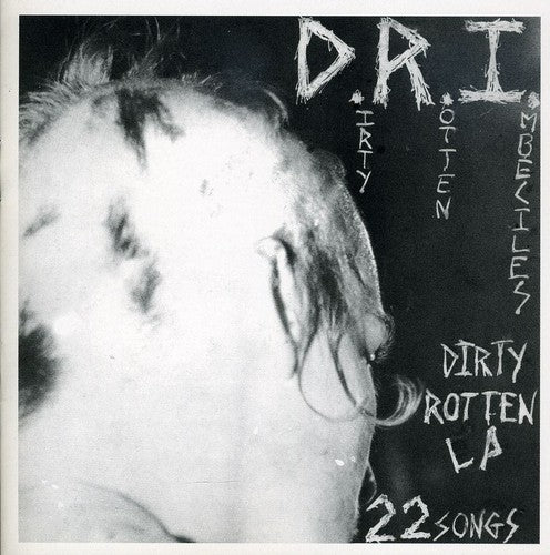 the album cover for D.R.I. - Dirty Rotten LP on CD