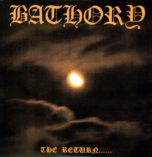 the album cover for Bathory - Return Of Darkness [Import]