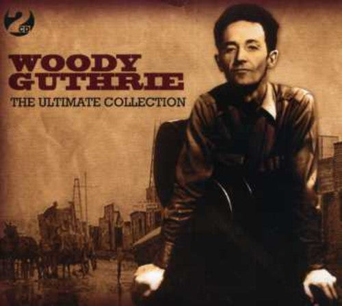the album cover for Woody Guthrie - Ultimate Collection [Import]