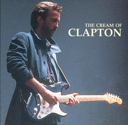 the album cover for Eric Clapton - Cream of Clapton