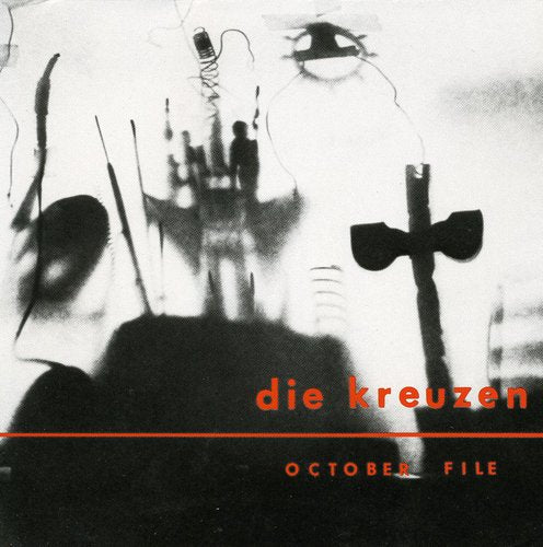 the album cover for Die Kreuzen - Die Kreuzen / October File