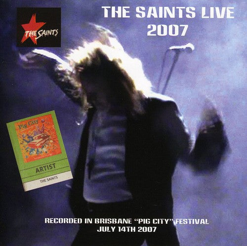 the album cover for The Saints - Live At Pig City Brisbane 2007 [Import]