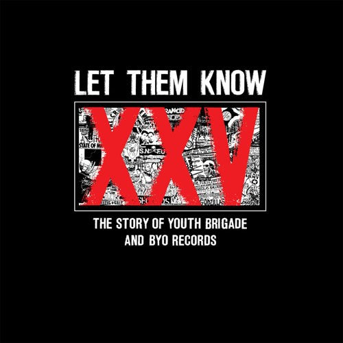 the album cover for Let Them Know Story Of Youth Brigade & Byo Record - Let Them Know: Story of Youth Brigade & Byo Record