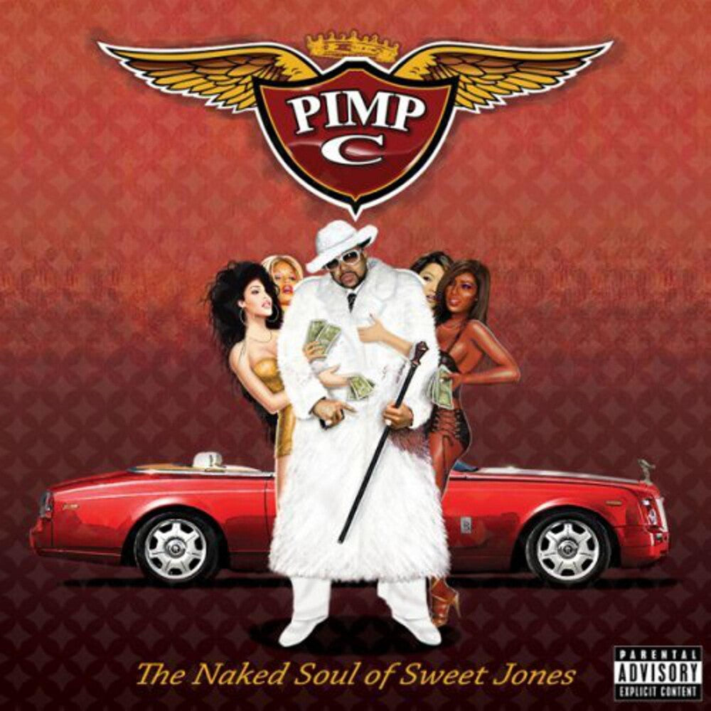 the album cover for Pimp C - The  Naked Soul of Sweet Jones [PA] *