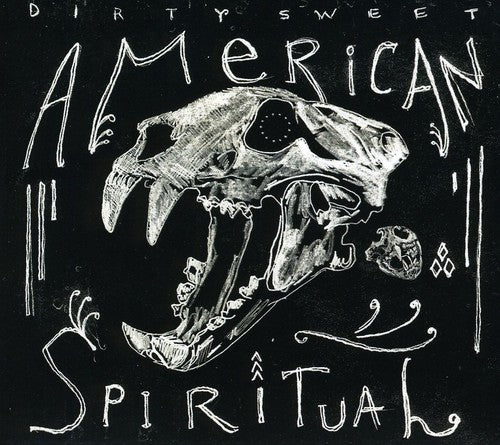 the album cover for Dirty Sweet - American Spiritual