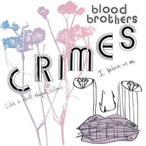 the album cover for Blood Brothers - Crimes