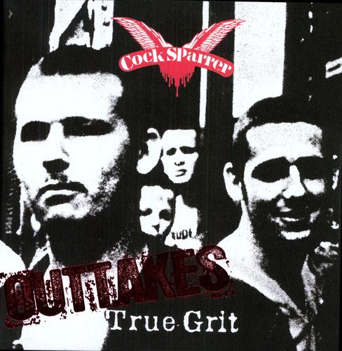 the album cover for Cock Sparrer - True Grit Outtakes [Import]