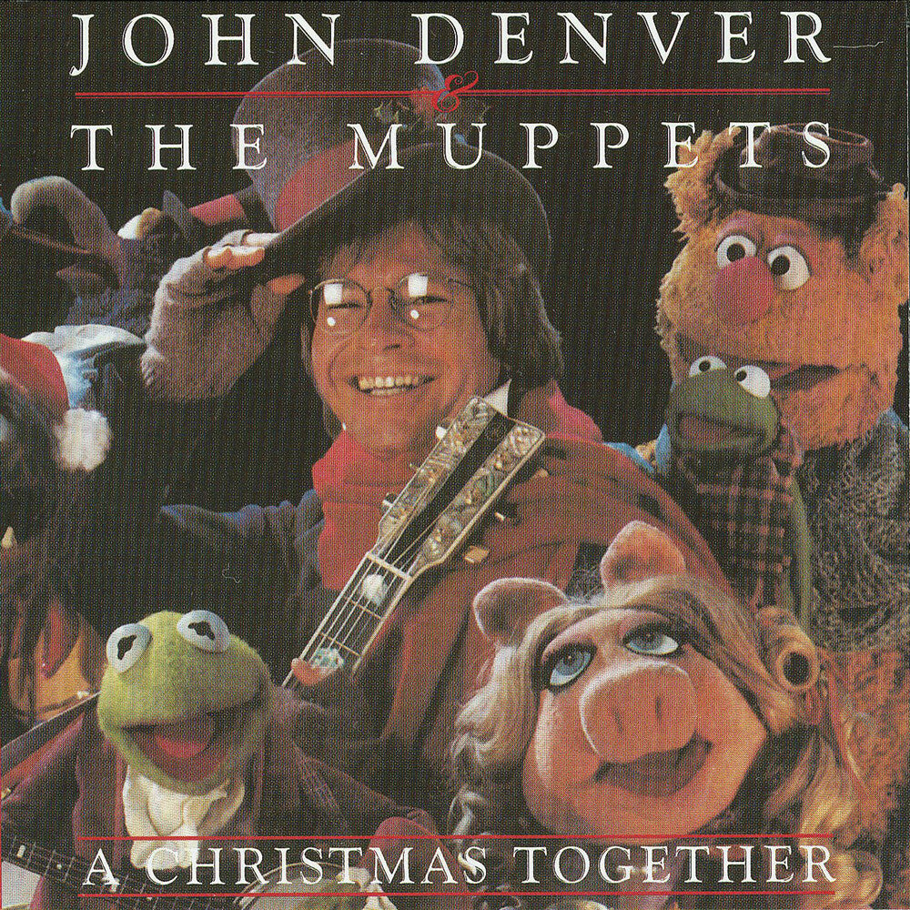 the album cover for John Denver  & Muppets - Christmas Together