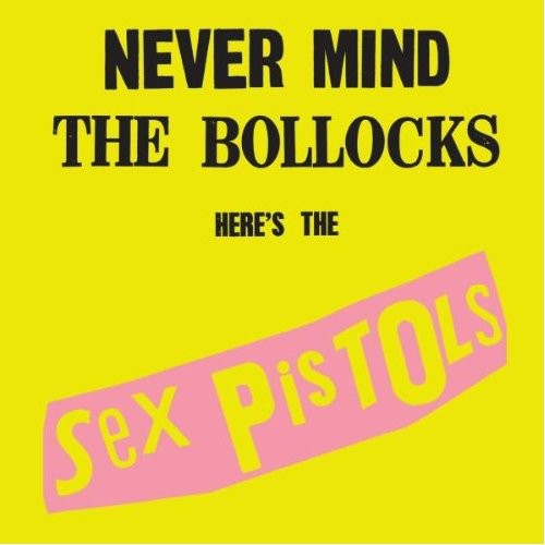 the album cover for Sex Pistols - Never Mind The Bollocks (2012 Remaster) [Import]