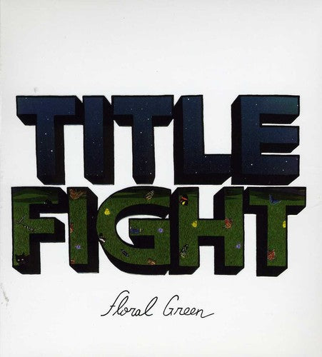 the album cover for Title Fight - Floral Green