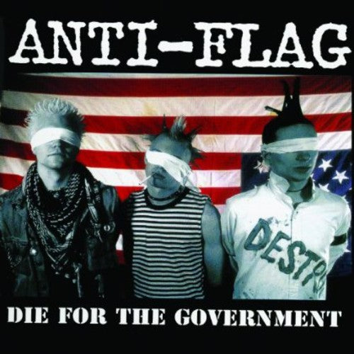 the album cover for Anti-Flag - Die for the Government