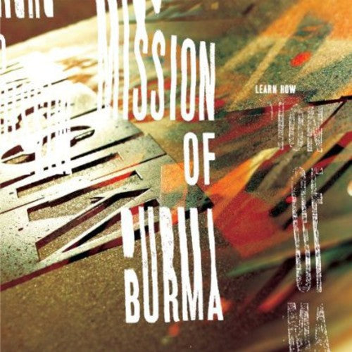 the album cover for Mission Of Burma - Learn How: The Essential Mission Of Burma [Import]