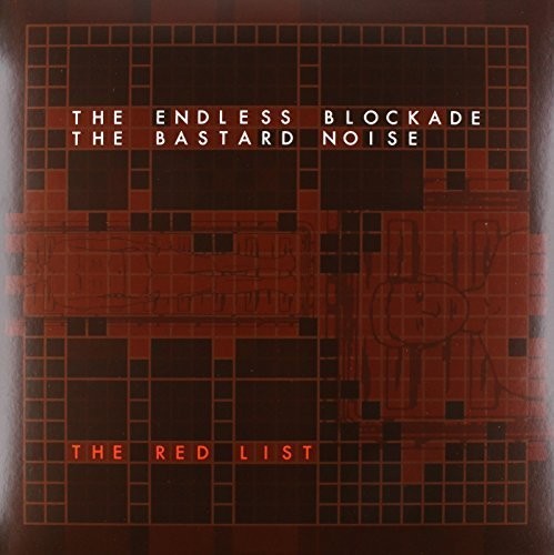 the album cover for Bastard Noise / Endless Blockade - Red List