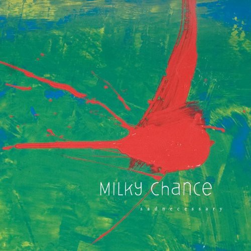 the album cover for Milky Chance - Sadnecessary [Vinyl]