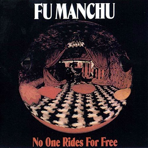 the album cover for Fu Manchu - No One Rides for Free