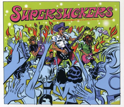 the album cover for The Supersuckers - Greatest Rock & Roll Band in the World