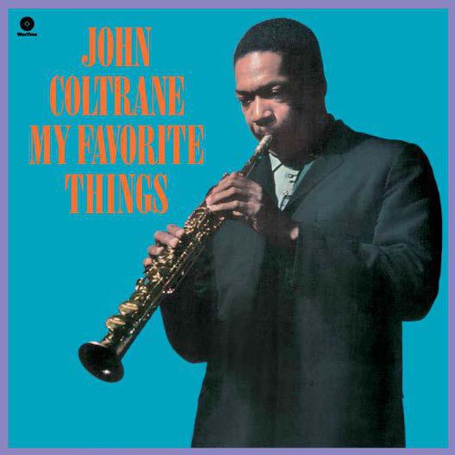 the album cover for John Coltrane - My Favorite Things