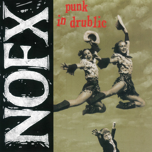 the album cover for NOFX - Punk In Drublic: 20th Anniversary Reissue [Vinyl]