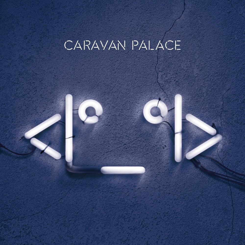 the album cover for Caravan Palace - Robot
