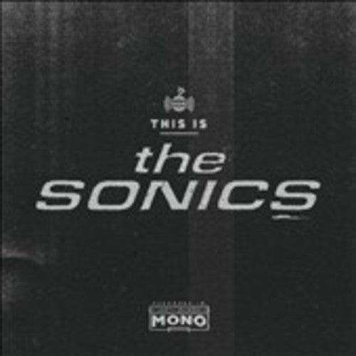 the album cover for The Sonics - This Is The Sonics [Vinyl]