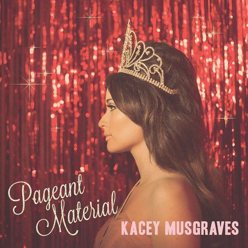 the album cover for Kacey Musgraves - Pageant Material [Vinyl]