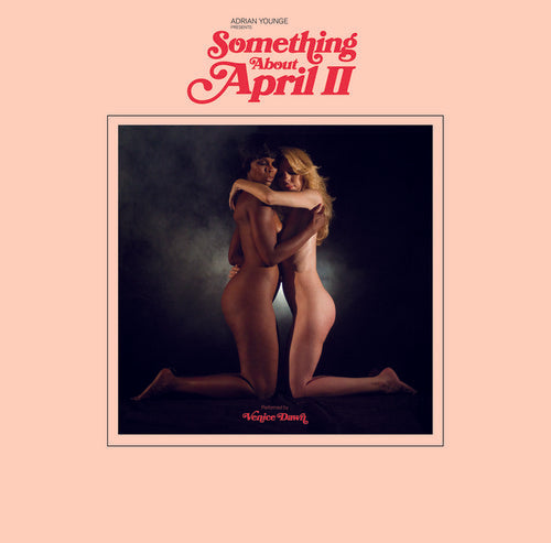 the album cover for Adrian Younge - Adrian Younge Presents: Venice Dawn - Something About April II [Vinyl]