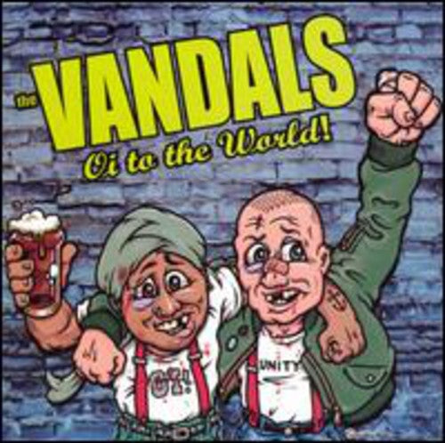 the album cover for The Vandals - Oi To The World [Remastered]