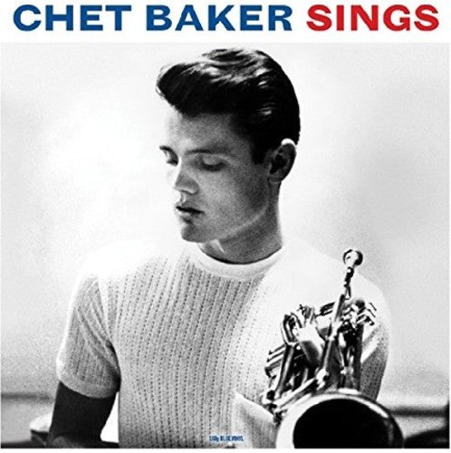 the album cover for Chet Baker - Chet Baker Sings (Blue Vinyl) (Blue) [Colored Vinyl] [180 Gram]