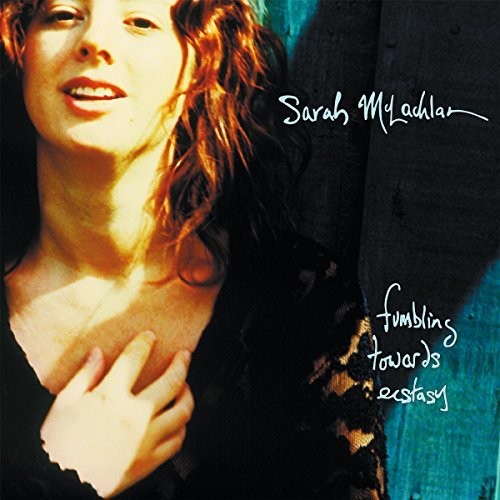 the album cover for Sarah McLachlan - Fumbling Towards Ecstacy