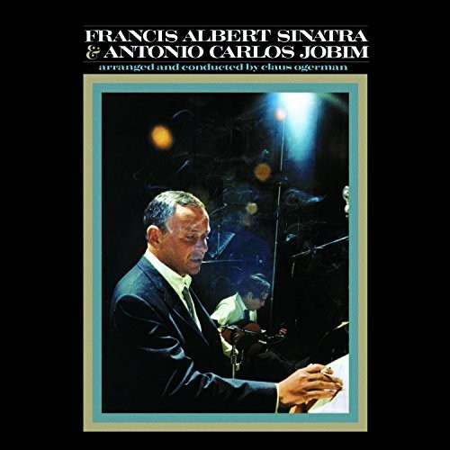 the album cover for Frank Sinatra - Francis Albert Sinatra & Antonio Carlos Jobim