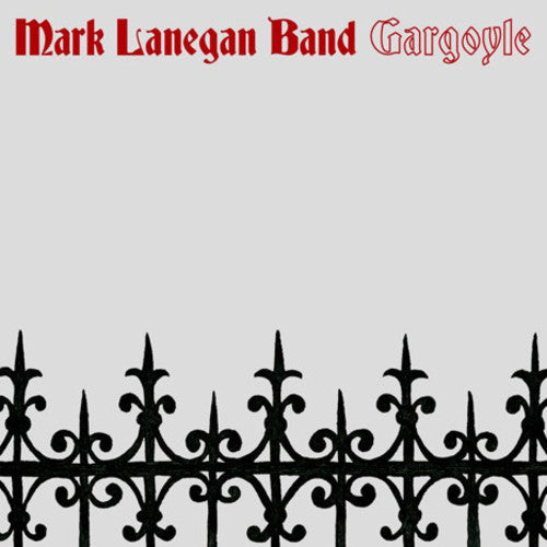 the album cover for Mark Lanegan Band - Gargoyle [LP]