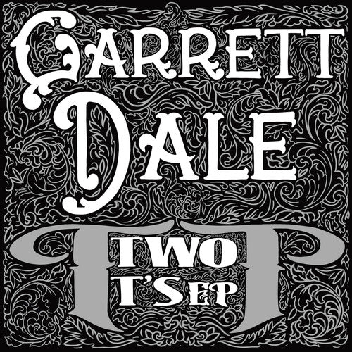 the album cover for Garrett Dale - Two Ts