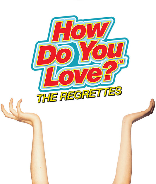the album cover for The Regrettes - How Do You Love? [LP]