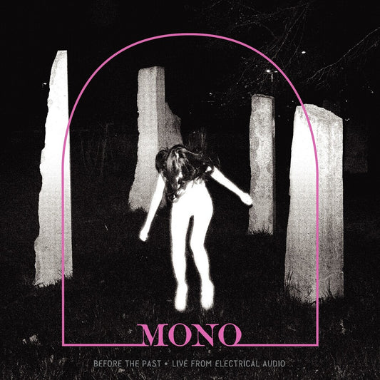 the album cover for Mono - Before The Past - Live From Electrical Audio [Indie Exclusive Limited Edition Crystal Clear W/ Pink Smoke LP]