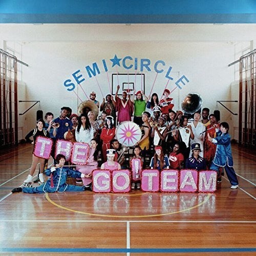 the album cover for The Go! Team - SEMICIRCLE [LP]
