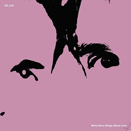 the album cover for De Lux - More Disco Songs About Love [LP]