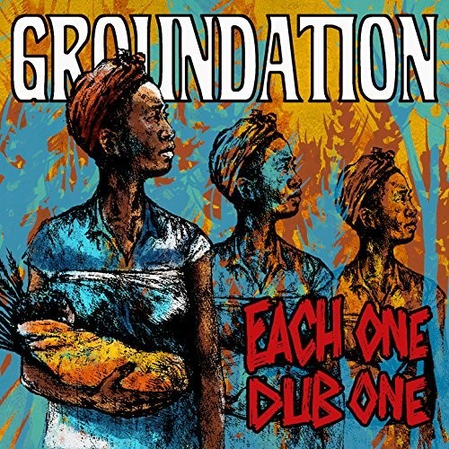 the album cover for Groundation - Each One Teach One [Deluxe] (Can)