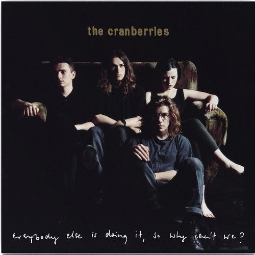the album cover for The Cranberries - Everybody Else Is Doing It, So Why Can't We: 25th Anniversary Edition [LP]