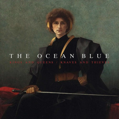 the album cover for The Ocean Blue - Kings and Queens / Knaves and Thieves [LP]