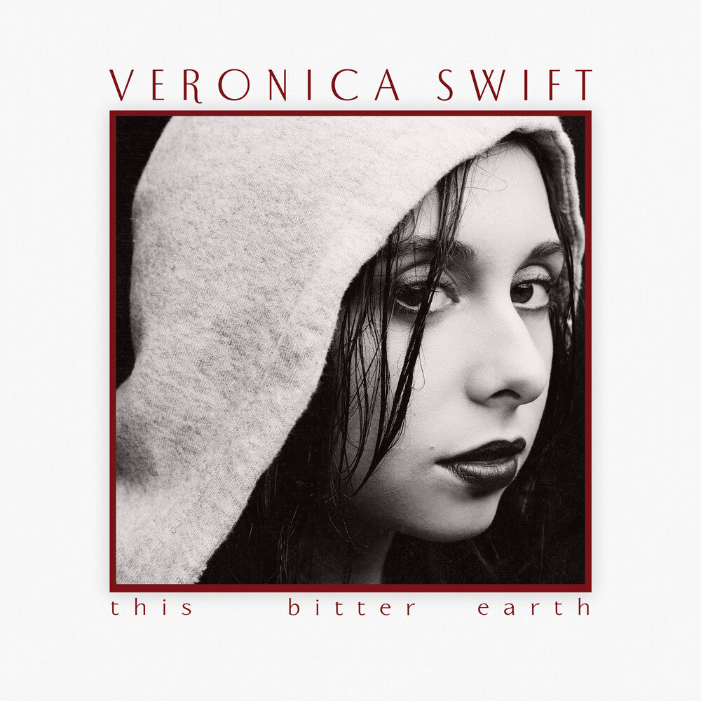 the album cover for Veronica Swift - This Bitter Earth
