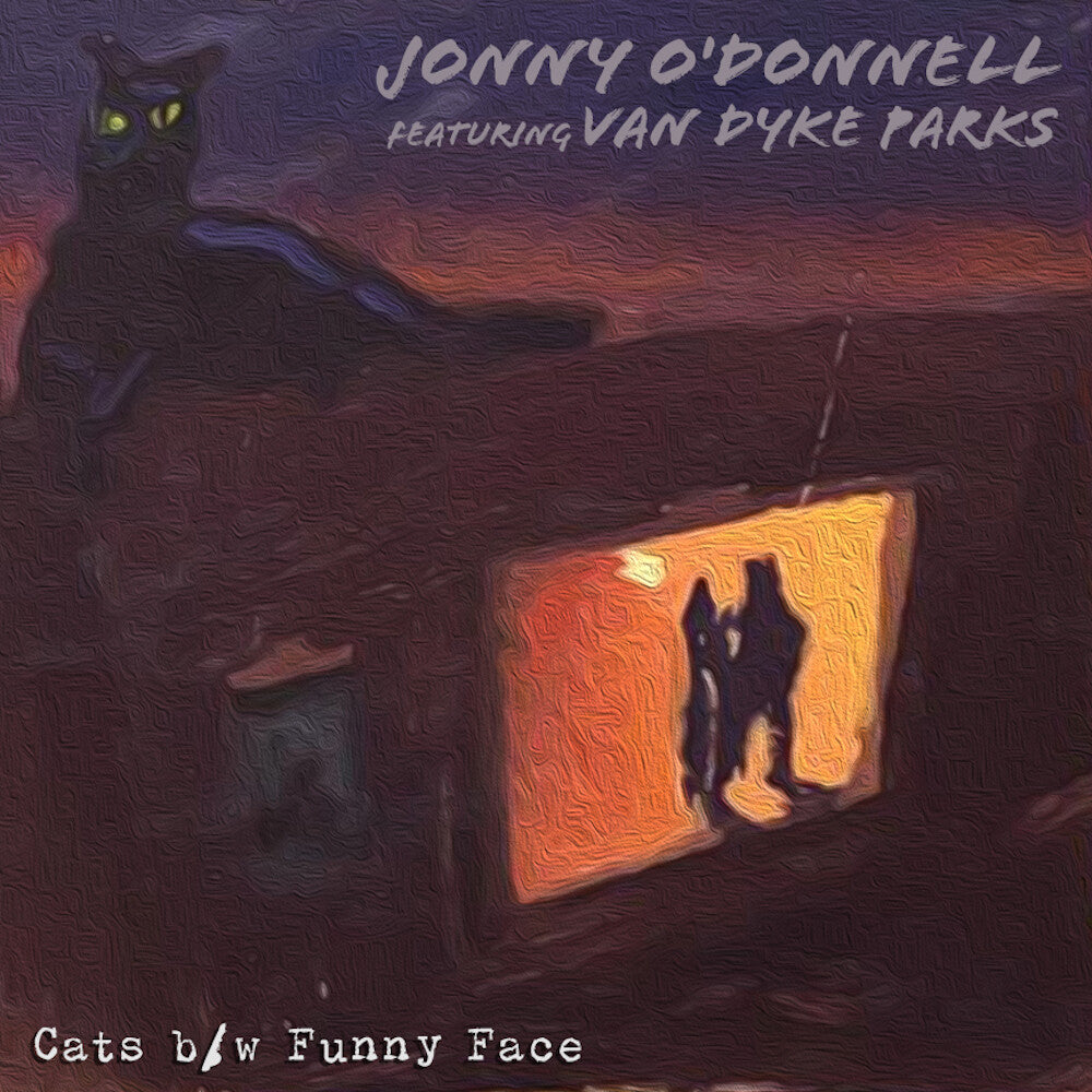 the album cover for Johnny O'Donnell featuring Van Dyke Parks - Cats / Funny Face [RSD Drops 2021]