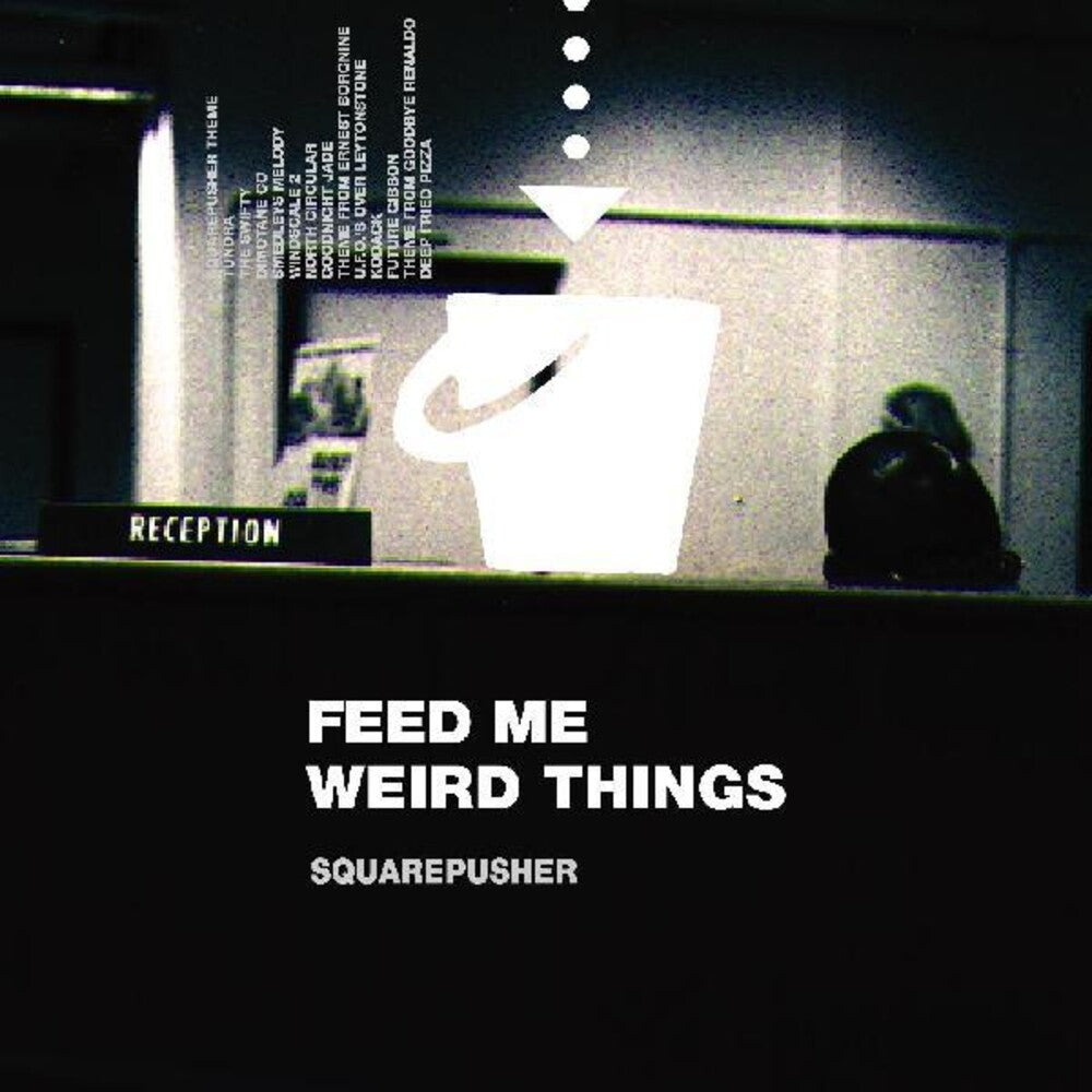 the album cover for Squarepusher - Feed Me Weird Things [Clear 2LP+10in]